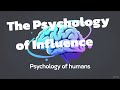 The Psychology of Influence