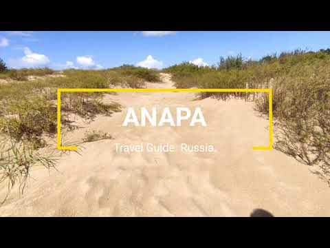 Anapa. Travel guide. Russia