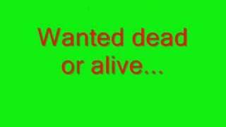 Video thumbnail of "Bon Jovi wanted dead or alive WITH LYRICS"