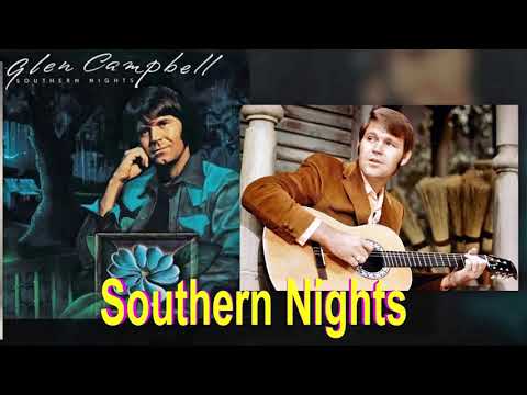 Glen Campbell - Southern Nights - Extended Version A - Remastered Into 3D Audio