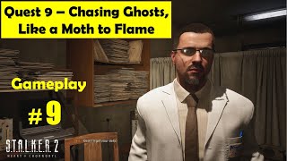 Stalker 2 Heart of Chornobyl - Chasing Ghosts, Like a Moth to Flame | Gameplay Walkthrough Part 9