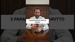 5 PARADOSSI DEL DIRITTO PENALE #shorts