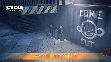 The Cycle Frontier - NEW Patch Notes For 1.1.0 - Changes & Bug Fixes!