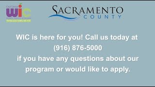 Sacramento County Women, Infants and Children Program (WIC) is Here to Help!