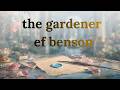 The Gardener — E. F. Benson | Candlelit Gothic Ghost Story #storytelling #ghoststory