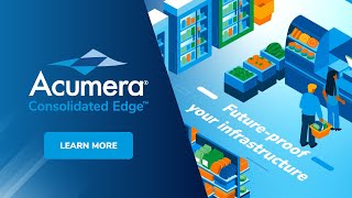 Acumera Consolidated Edge™ (ACE) Overview