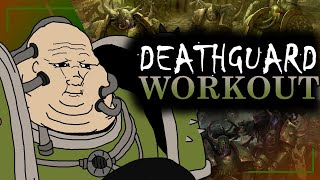 Daniel Deluxe Workout Playlist Spacemarine Workout Death Guard Embrace The Great Plaguefather