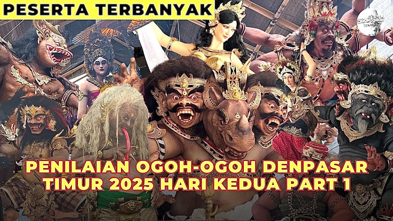 DENTIM GA KALAH KERAS!!! PENILAIAN OGOH-OGOH DENPASAR TIMUR 2025 PART 1 