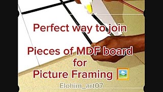 Joining Pieces of MDF board for picture Framing