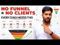 What Is a Sales Funnel? | Why Every Coach Needs Sales Funnel to Get Top Clients!