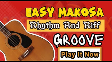 Feel the Groove! Learn Makosa Rhythm + Riff (Step-by-Step)