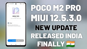 Poco M2 Pro Miui 12.5.3.0 New Update Released😍 | Changes & Features