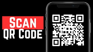 How To Scan A QR Code On iPhone - Quick and Easy