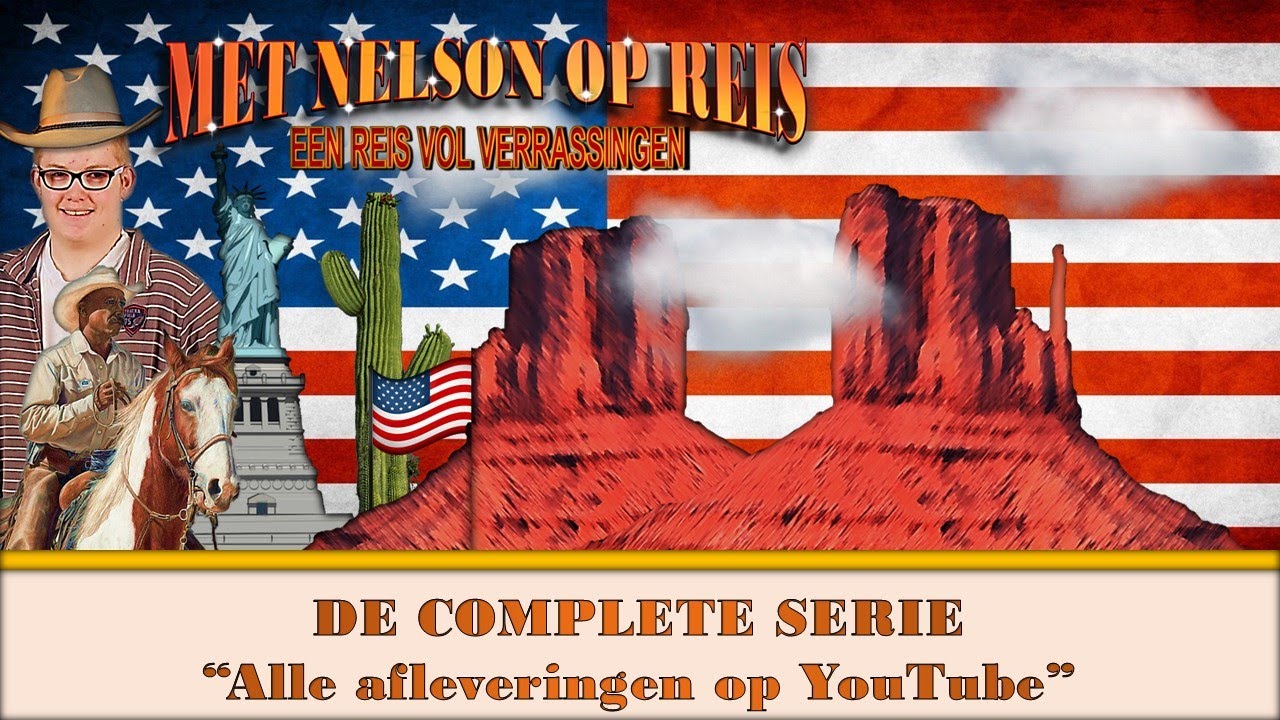 Met Nelson op Reis   En een reis Vol Verassingen - Afl. 2 Monument Valley Utah & Arizona