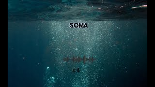 :  "  ": SOMA -  4