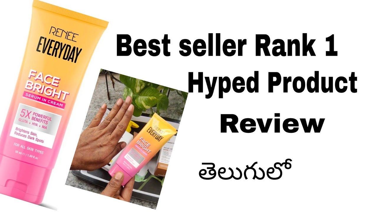 Renee Everyday Face Bright Serum in cream Review తెలుగు లో 