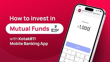 How To Invest In Mutual Fund Using Kotak811 Mobile Banking App | Kotak811