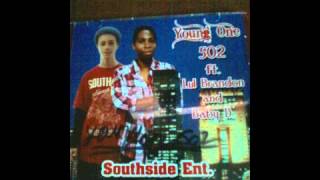 My Block- By Yung One 502, Ft Lul Brandon, Ft Baby D Southside Ent. Da Ville