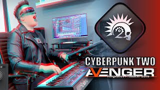 Vengeance Producer Suite - Avenger Cyberpunk 2 Expansion Walkthrough with Bartek