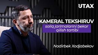 Kameral tekshiruvdan kelgan jarimani qanday bekor qilish mumkin?