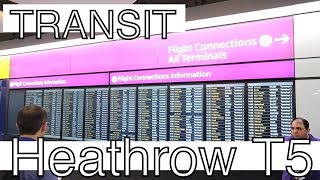 Transfer at Heathrow Terminal 5 London LHR Airport T5 | Guide - Inside -Landing - Departures