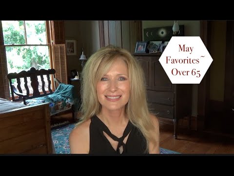 May Favorites~Over 65 - YouTube