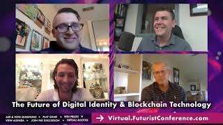 Future of Digital Identity & Blockchain Technology - Futurist Conference 2020