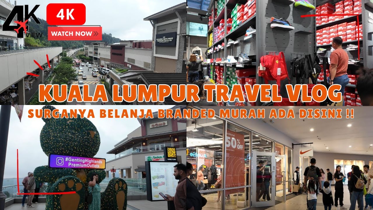 SURGANYA BELANJA BARANG BRANDED DI MALAYSIA , WALKING TOUR GENTING PREMIUM OUTLETS TERBARU !!