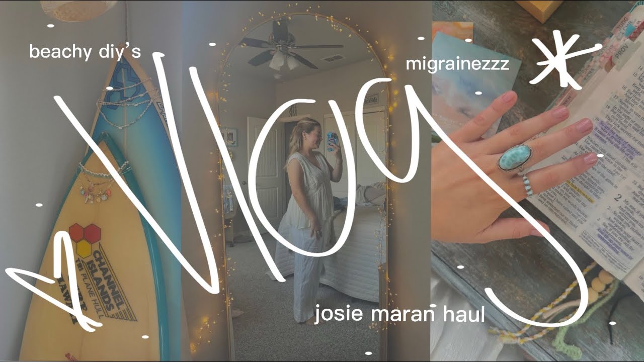 beachy diy’s | josie maran haul | dealing with migraines 