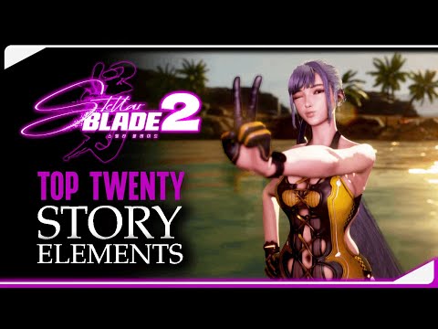 Top 20 | The Story We Want From The Sequel: STELLAR BLADE 2