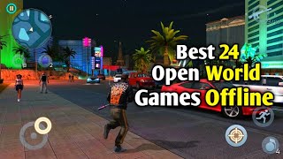 Best 24 Open world Game Android offline screenshot 4