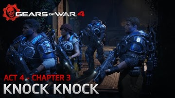 Gears of War 4 - Act 4 - Chapter 3: Knock Knock - Windows 10 Walkthrough