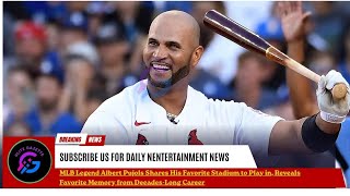 Albert Pujols Reflects on Favorite Stadium & Career-Defining Moments