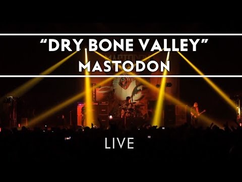 Mastodon: Dry Bone Valley (Live from Brixton) [Live]