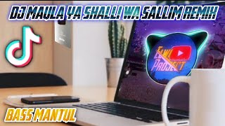 Dj Tiktok Maula Ya Shalli Wa Sallim Remix Full Bass || Story Wa