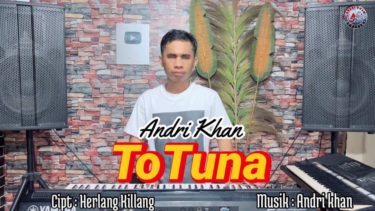ANDRI KHAN || TOTUNA || CIPT : HERLAN KILLANG (Official musik video)