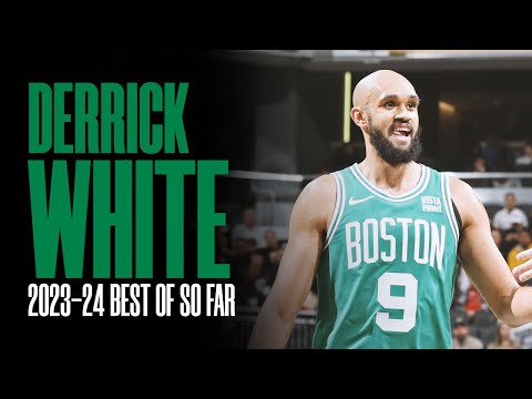 Best Highlights Of 2023-24 : Derrick White