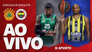 PANATHINAIKOS X FENERBAHÇE - EUROLIGA DE BASQUETE - AO VIVO E COM IMAGENS