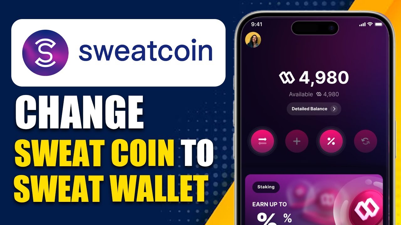 How To Change Sweatcoin To Sweat Wallet | Quick Guide