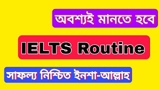 Follow Your IELTS Routine