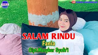 LAGU DAERAH JAMBI SALAM RINDU FANIA CIPT.MASYKUR SYAFE'I