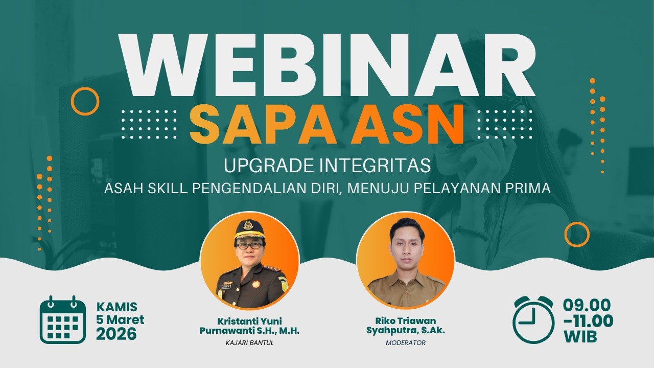 WEBINAR SAPA ASN | UPGRADE INTEGRITAS - Asah Skill Pengendalian Diri Menuju Pelayanan Prima