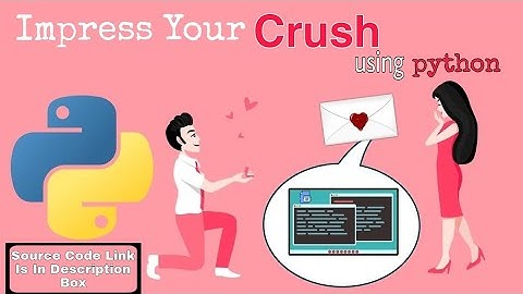 Impress Your Crush 😍 Using Python 🤪  || Part 2 🔥|| Propose Someone Using This Python Code || Love