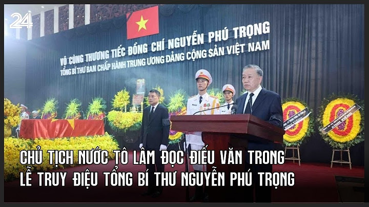 Chủ tịch nước Tô Lâm đọc điếu văn trong Lễ truy điệu Tổng Bí thư Nguyễn Phú Trọng | VTV24