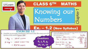 Class 6 Maths Chapter 1: Knowing Our Numbers (Exercise 1.2) * Q. 6 to 12 * Easy Solution