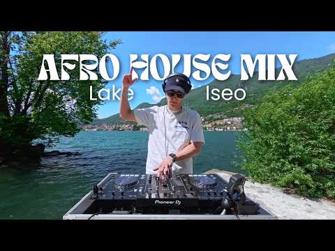 Outdoor DJ Set — Lake Iseo, Italy | Afro House Mix