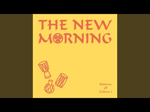 The New Morning — Roots And Culture