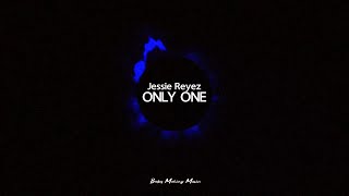 Jessie Reyez - ONLY ONE (Lyrics)