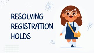 Resolving Registration HOLDS for MDC Students