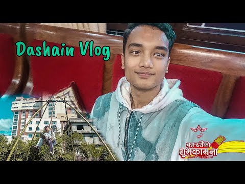 Dashain Vlog |Episode -3|AAdesh Gahatraj #Vlog20